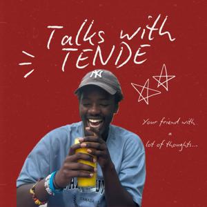 Talks with Tende