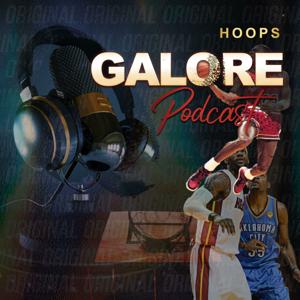Hoops Galore Podcast