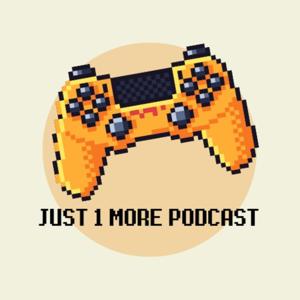 Just 1 More Podcast