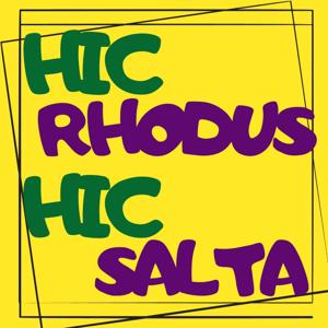 Hic Rhodus, hic salta