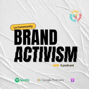 Brand Activism - La community di G.I.N.