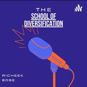 The School Of Diversification