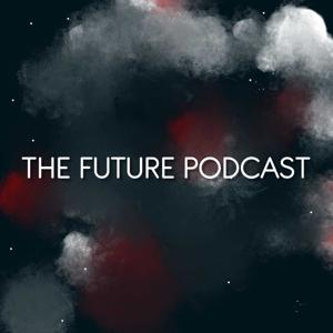 The Future Podcast