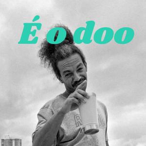 É o doo