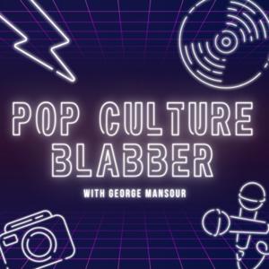 Pop Culture Blabber