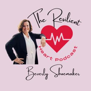 The Resilient Heart Podcast