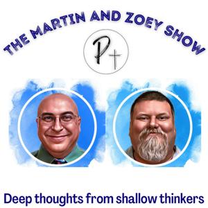 The Martin and Zoey Show