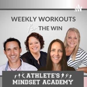 Athletes Mindset Academy Weekly Workouts