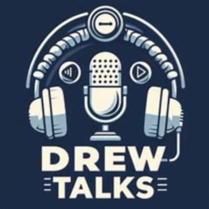 Drew Talks