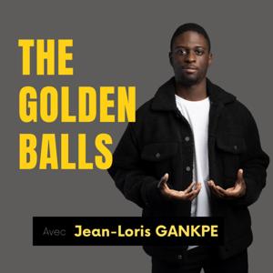 The Golden Balls | par Jean-Loris GANKPE