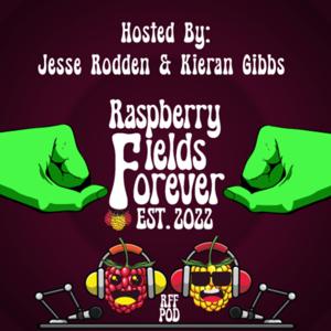Raspberry Fields Forever
