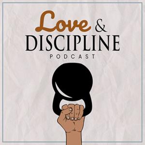 Love and Discipline