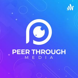 Peer Through Podcast