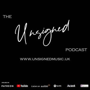 The Unsigned Podcast