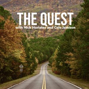 The Quest with Nick Horiates & Cole Jamison