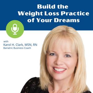 Build the Weight Loss Practice of your Dreams