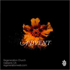 Advent (2022) - Regeneration Church