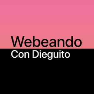 Webeando con Dieguito