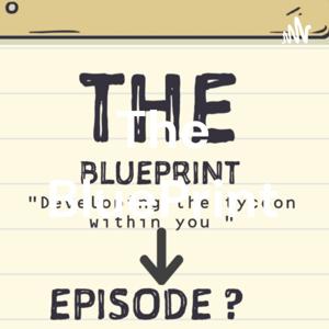 The BluePrint Podcast
