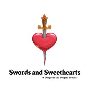 Swords and Sweethearts