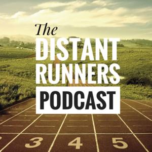 The Distant Runners Podcast