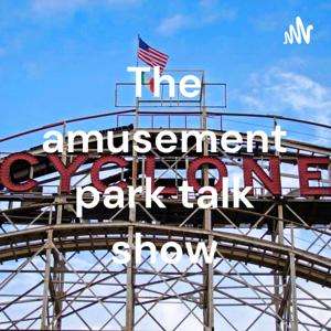 The amusement park talk show