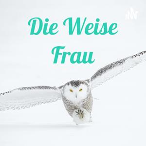 Die Weise Frau