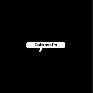 OutKast.FM