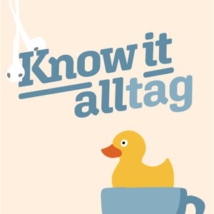Know It Alltag