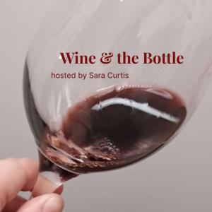 Wine & the Bottle