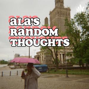 ala’s random thoughts