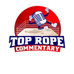 Top Rope Commentary