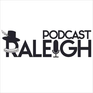 Podcast Raleigh