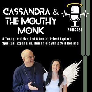 Cassandra & The Mouthy Monk