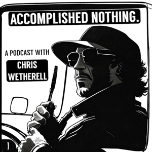 Accomplished Nothing.