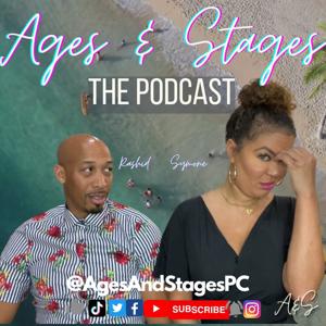 Ages & Stages - The Podcast