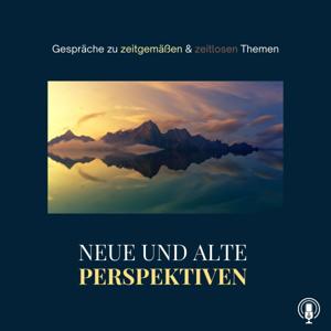 Neue und alte Perspektiven