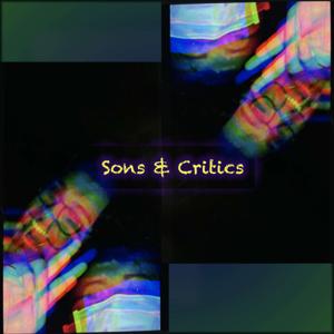 Sons & Critics