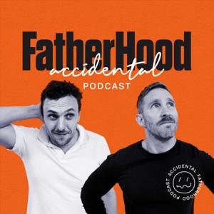 The Accidental Fatherhood Podcast