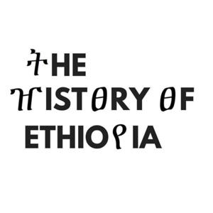 The History of Ethiopia