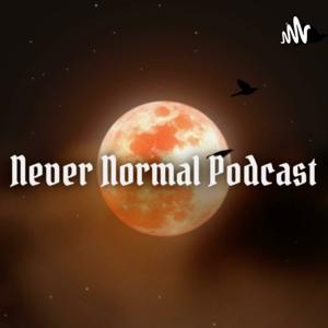 Never Normal Podcast