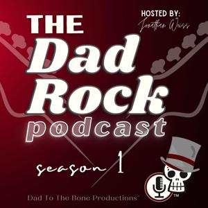 The Dad Rock Podcast