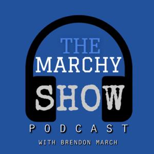 THE MARCHY SHOW PODCAST