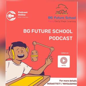 BG Future School - Podcast