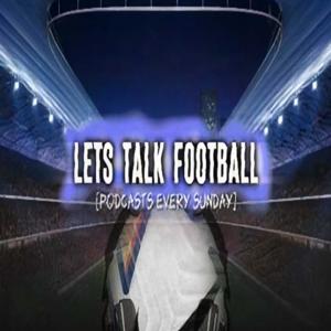 Let's Talk Football 22/23 Podcast