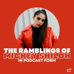The Ramblings of Mickey Shiloh