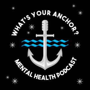 What's Your Anchor?