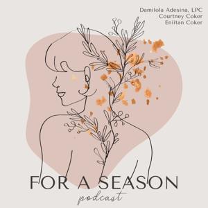 For A Season Podcast