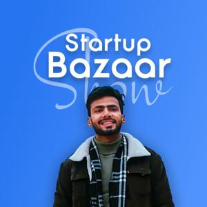 The Startup Bazaar Show