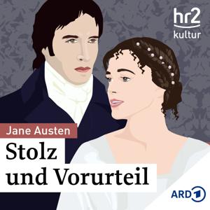 Stolz und Vorurteil | Hörspiel nach Jane Austens Klassiker